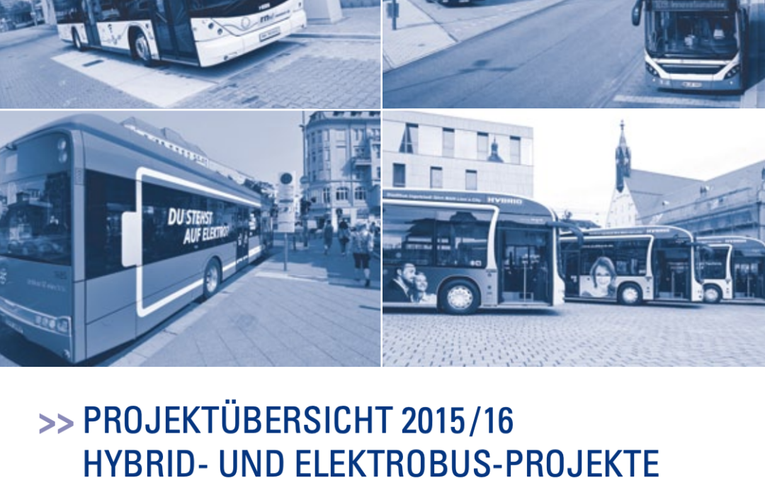2016 – Projektübersicht „Hybrid- und Elektrobusprojekte“